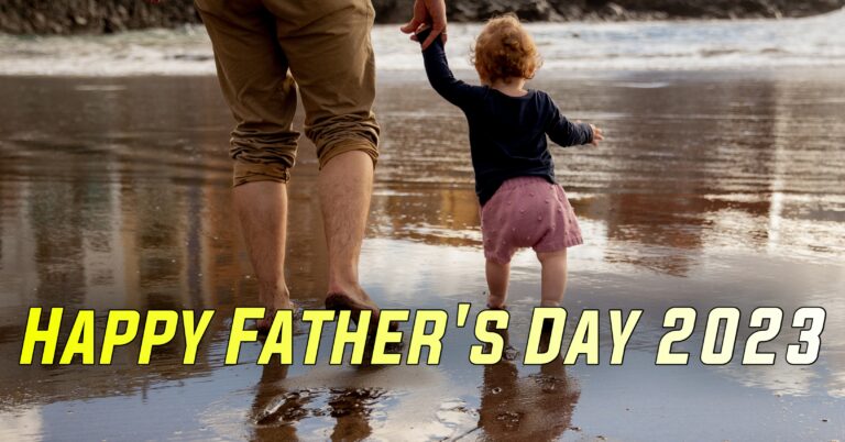 Happy Fathers Day 2023 Quotes : फादर्स डे को और स्पेशल बनाने के लिए भेजे यह नए संदेश